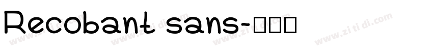 Recobant sans字体转换